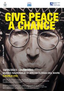 mostra contemporanea, museo nazionale di archeologia del mare, caorle, give peace a chance