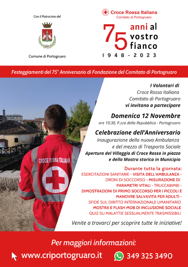 I Volontari della Croce Rossa Italiana - Comitato di Portogruaro invitano tutta la cittadinanza a festeggiare il 75° Anniversario di Fondazione